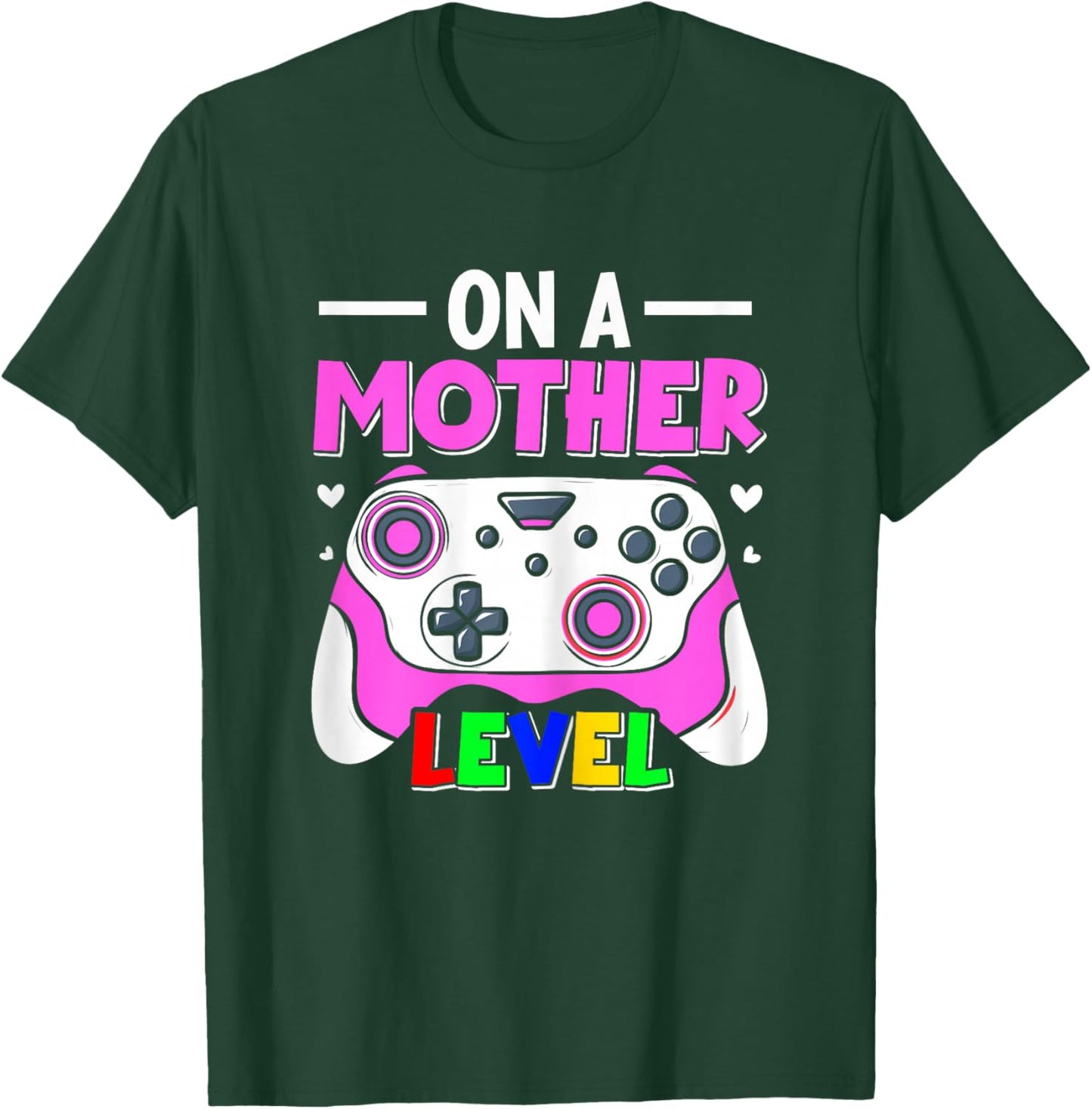 On A Mother Level Gaming Mom Mother's Day T-Shirt - T-Shirt | Forest
