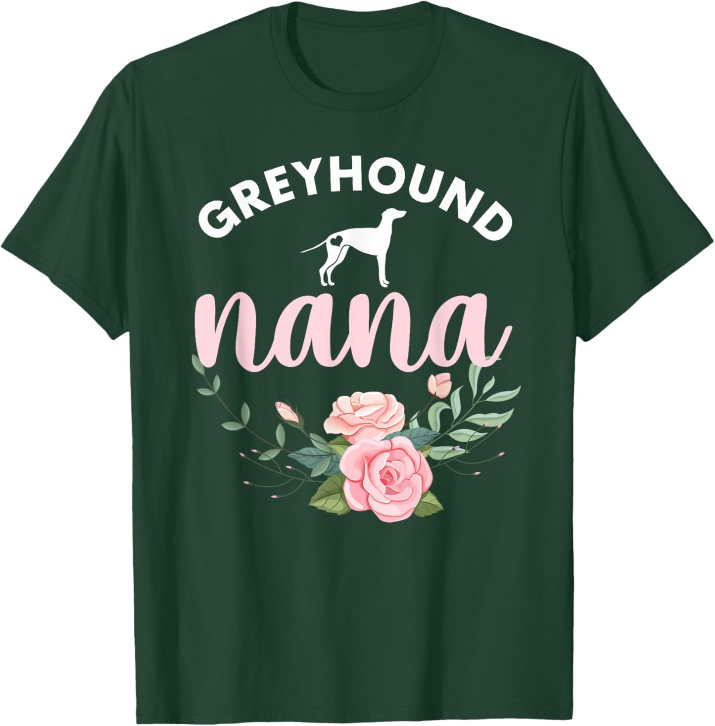 Greyhound Dog Nana Grandma Mothers Day Gifts Women Christmas T-Shirt - T-Shirt | Forest