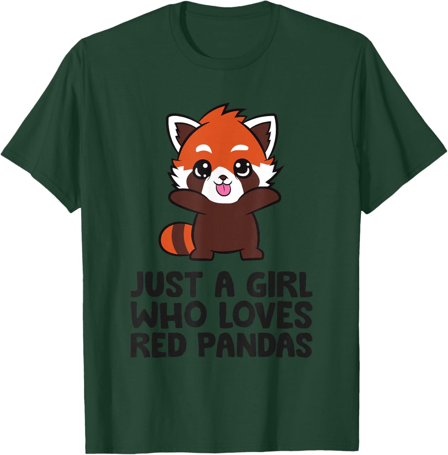 Just A Girl Who Loves Red Pandas T-Shirt - T-Shirt | Forest