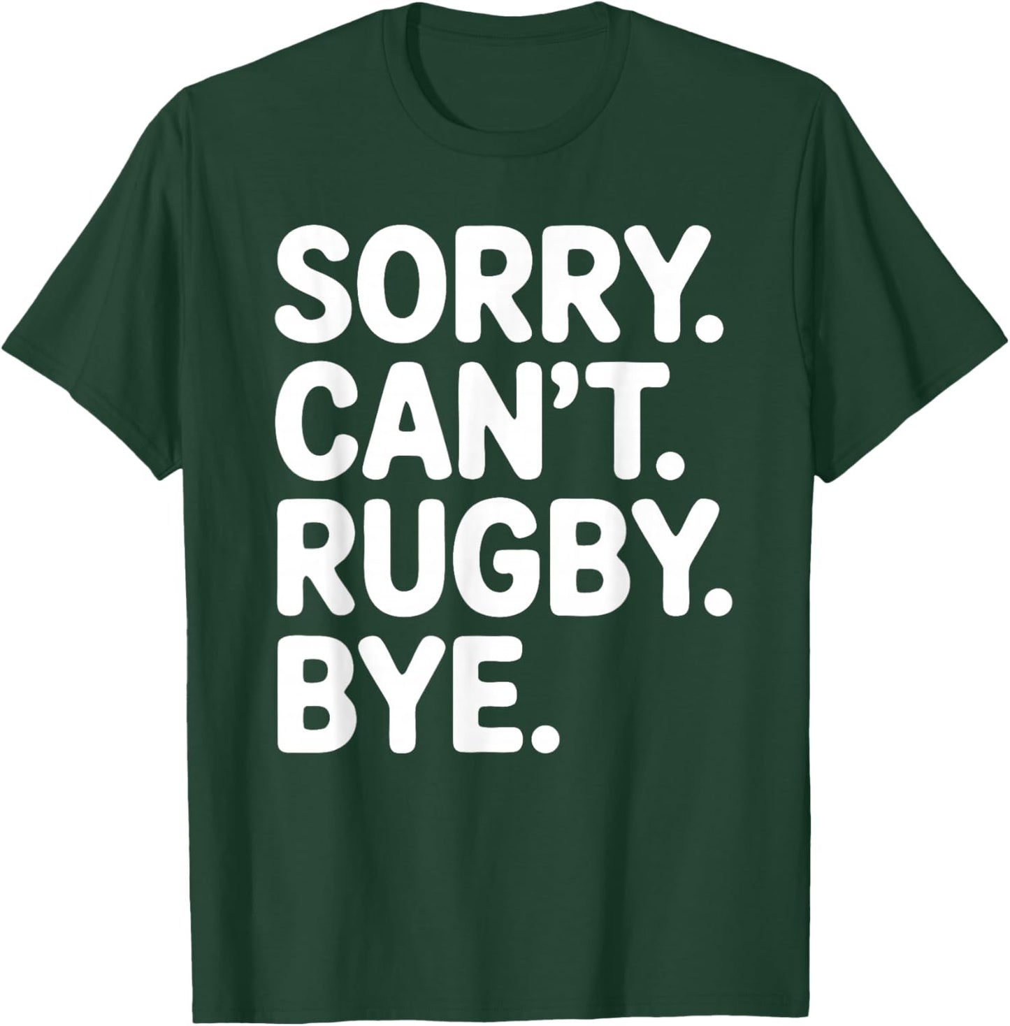 Rugby Player Humor Team Rugby T-Shirt - T-Shirt | Forest