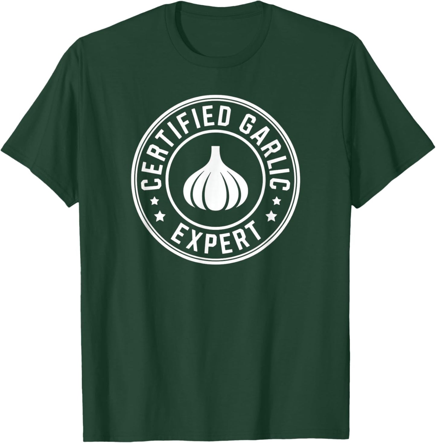 Garlic Expert | Funny Garlic T-Shirt - T-Shirt | Forest