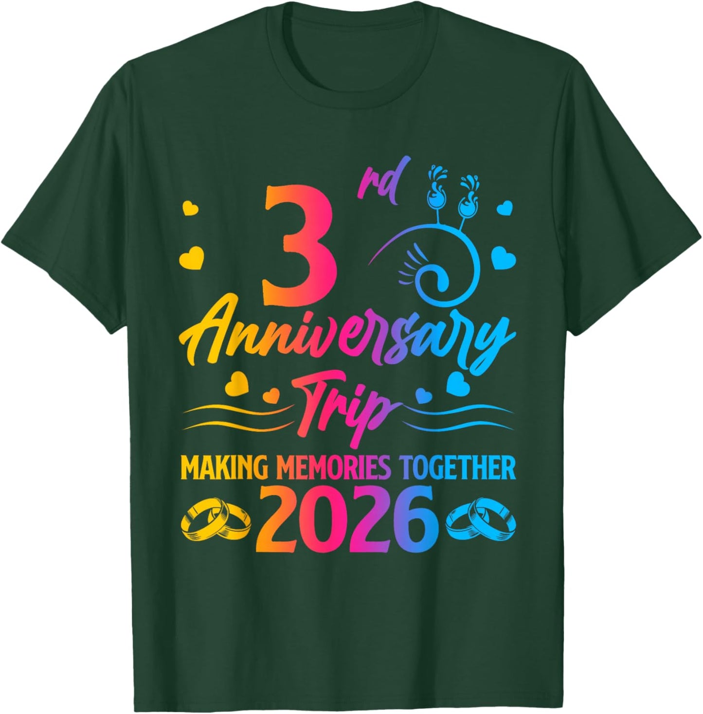 Couples 3rd Anniversary Trip 2026 Making Memories Together T-Shirt - T-Shirt | Forest