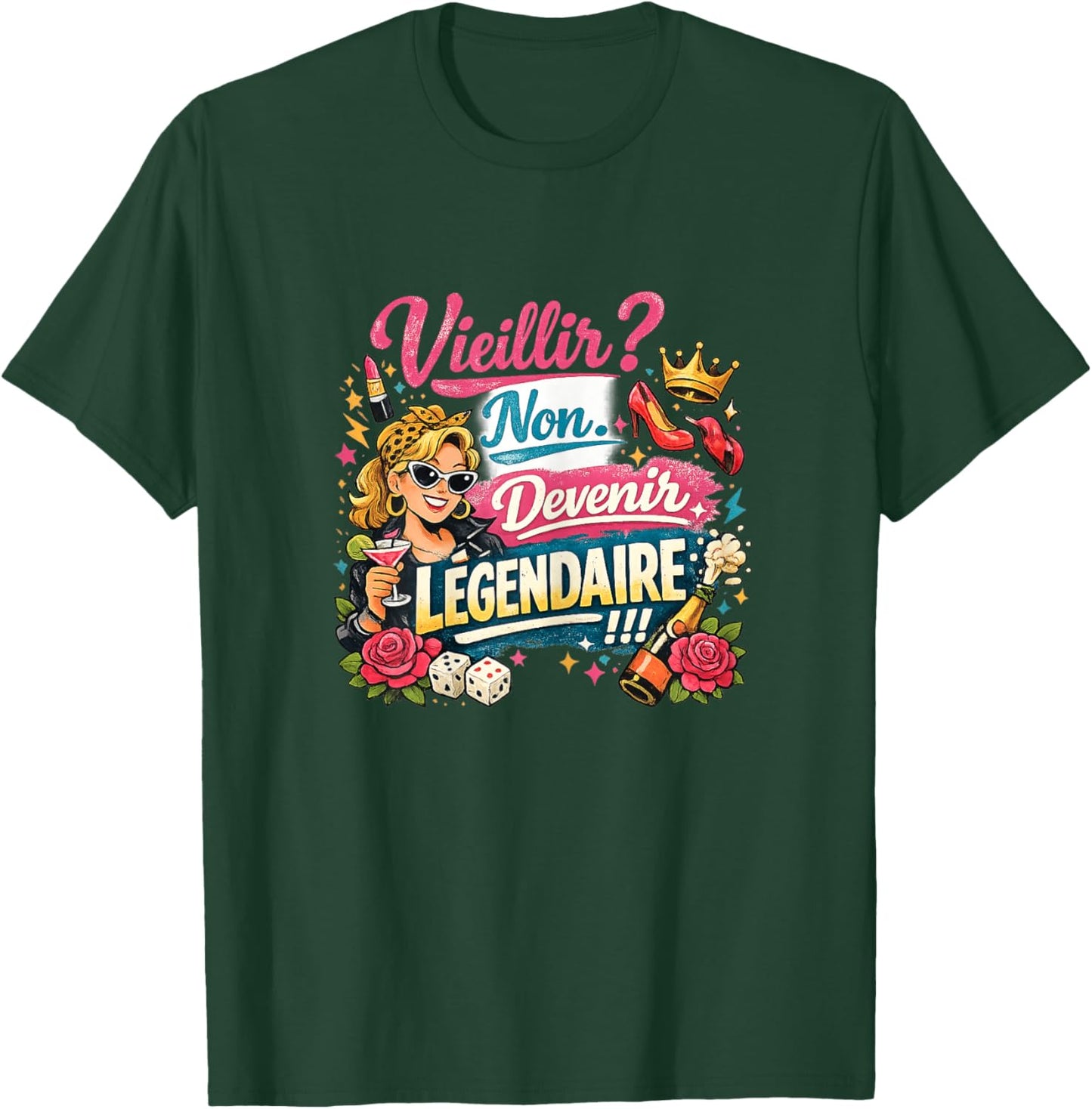 Original Women's Birthday Gift Humour Become Legendary T-Shirt - T-Shirt | Forest
