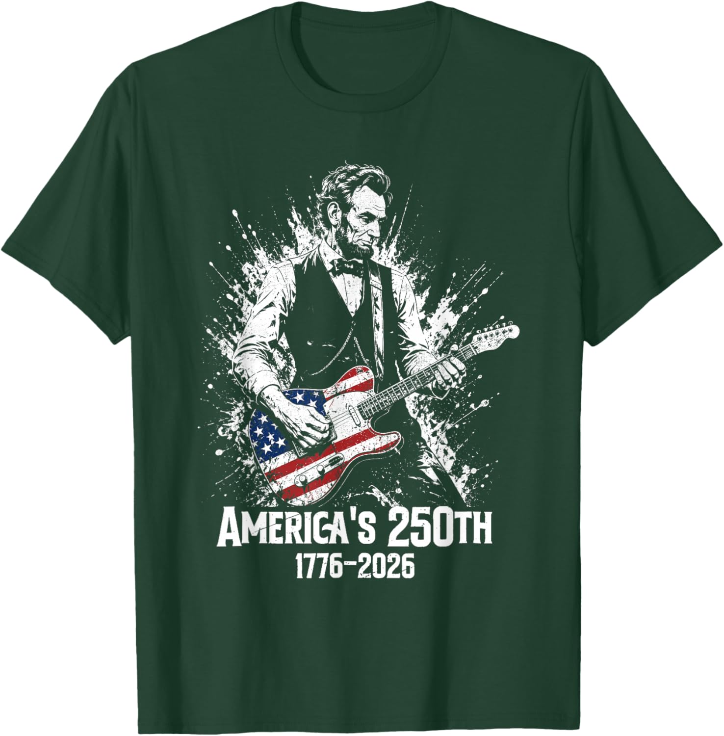 Abraham Lincoln Playing Guitar 250th Anniversary USA America T-Shirt - T-Shirt | Forest