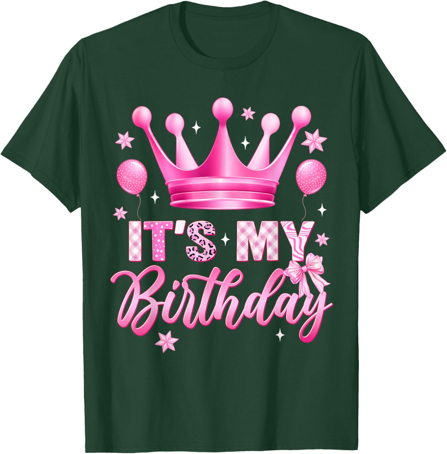 Its My Birthday Funny Crown Balloons Pink Women Kids Girls T-Shirt - T-Shirt | Forest
