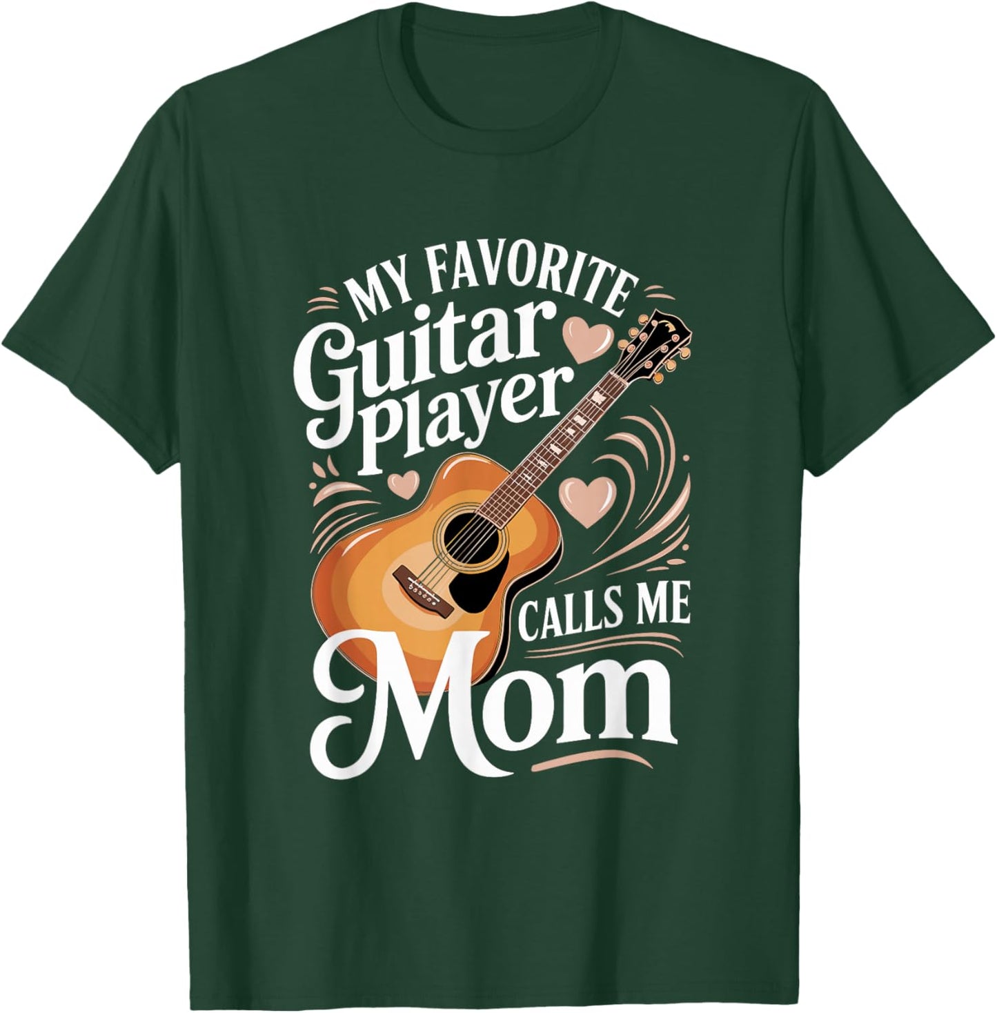 My Favorite Guitar Player Calls Me Mom Music T-Shirt - T-Shirt | Forest