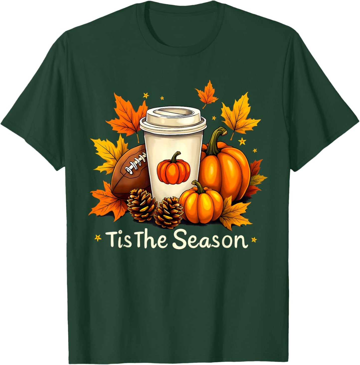 Fall Football Tis The Season Pumpkin Autumn Coffee Lovers T-Shirt - T-Shirt | Forest