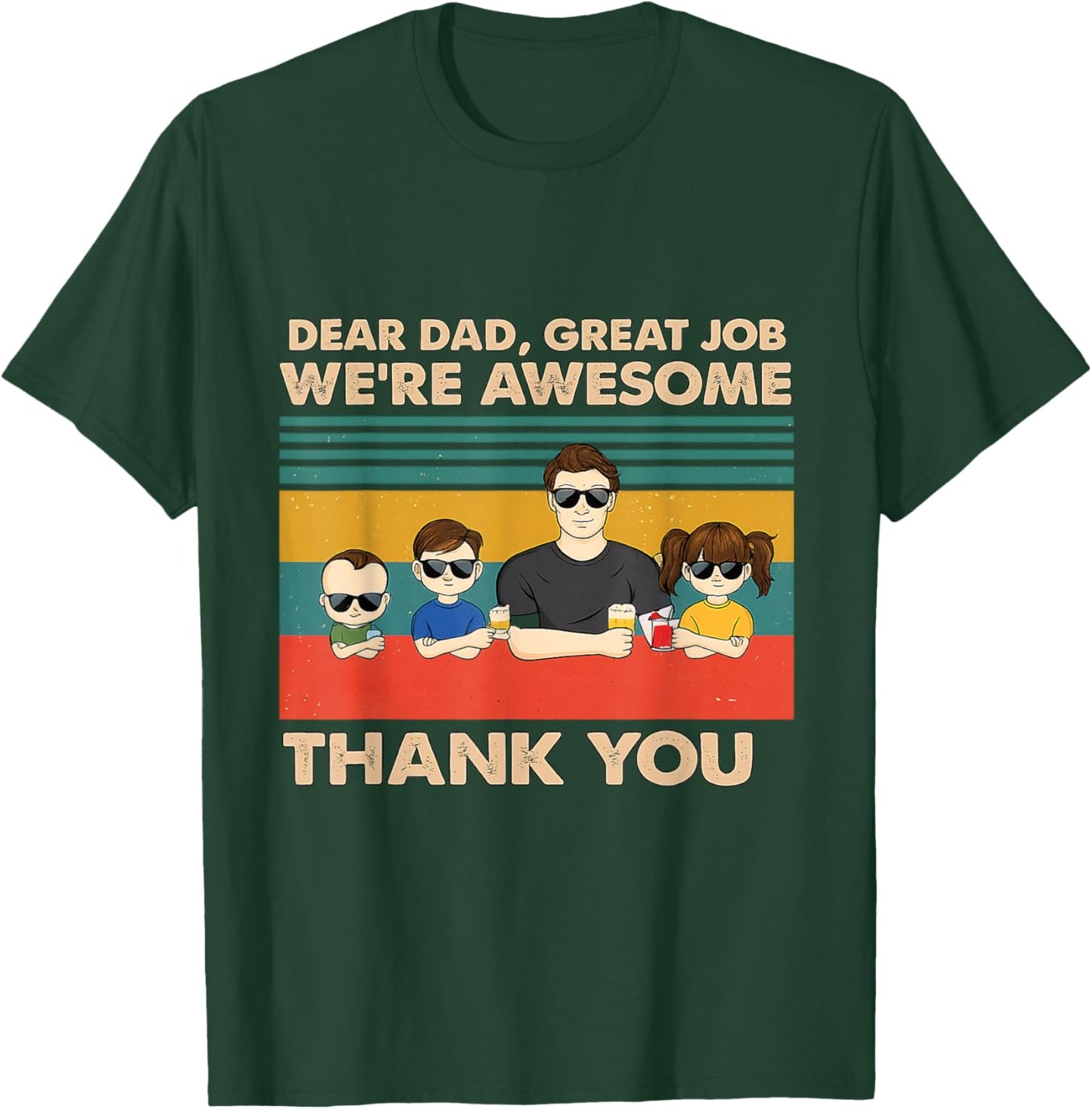 Dear Dad were Awesome T-Shirt - T-Shirt | Forest