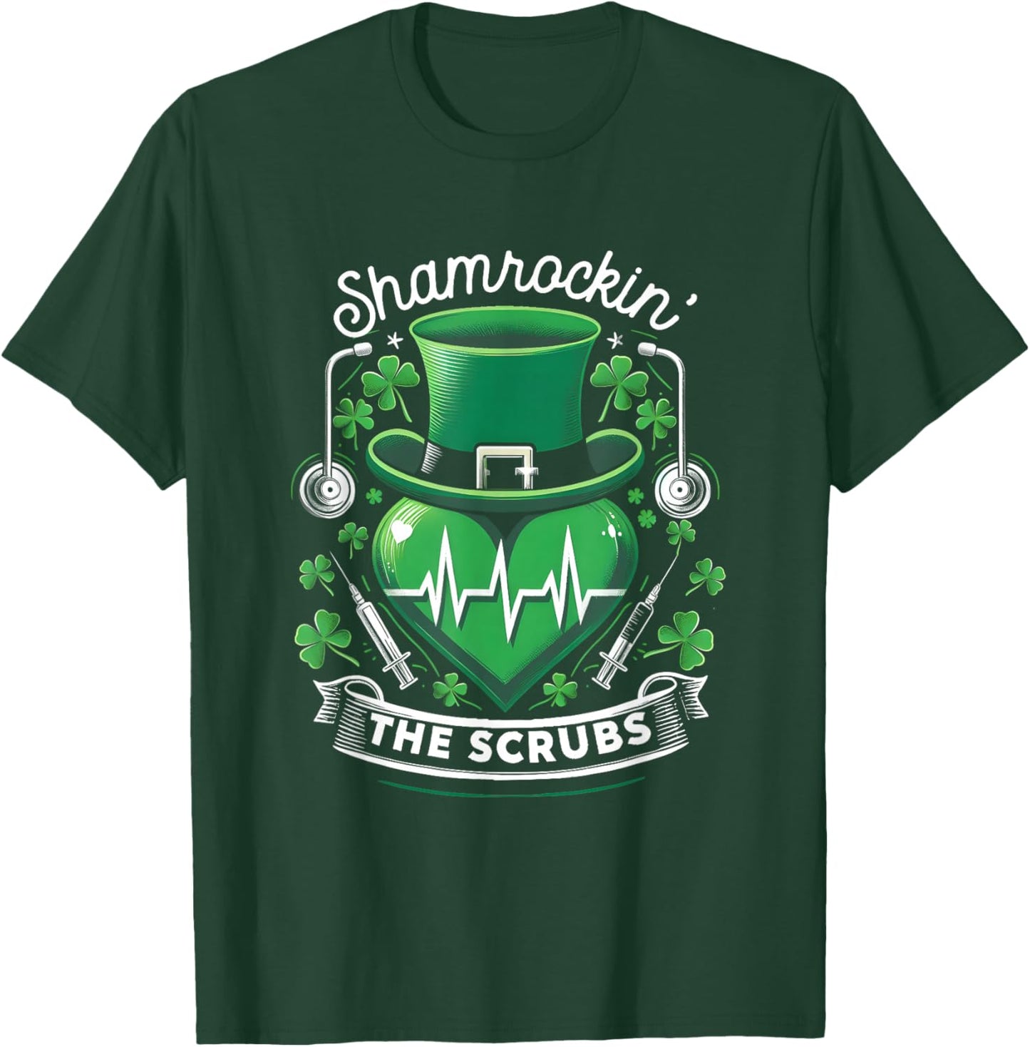 Shamrockin' Stethoscope Heartbeat Shamrock Clover The Scrubs T-Shirt - T-Shirt | Forest