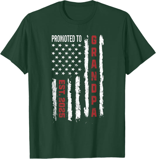 American Flag Promoted to Grandpa, First Time Grandpa 2025 T-Shirt - T-Shirt | Forest