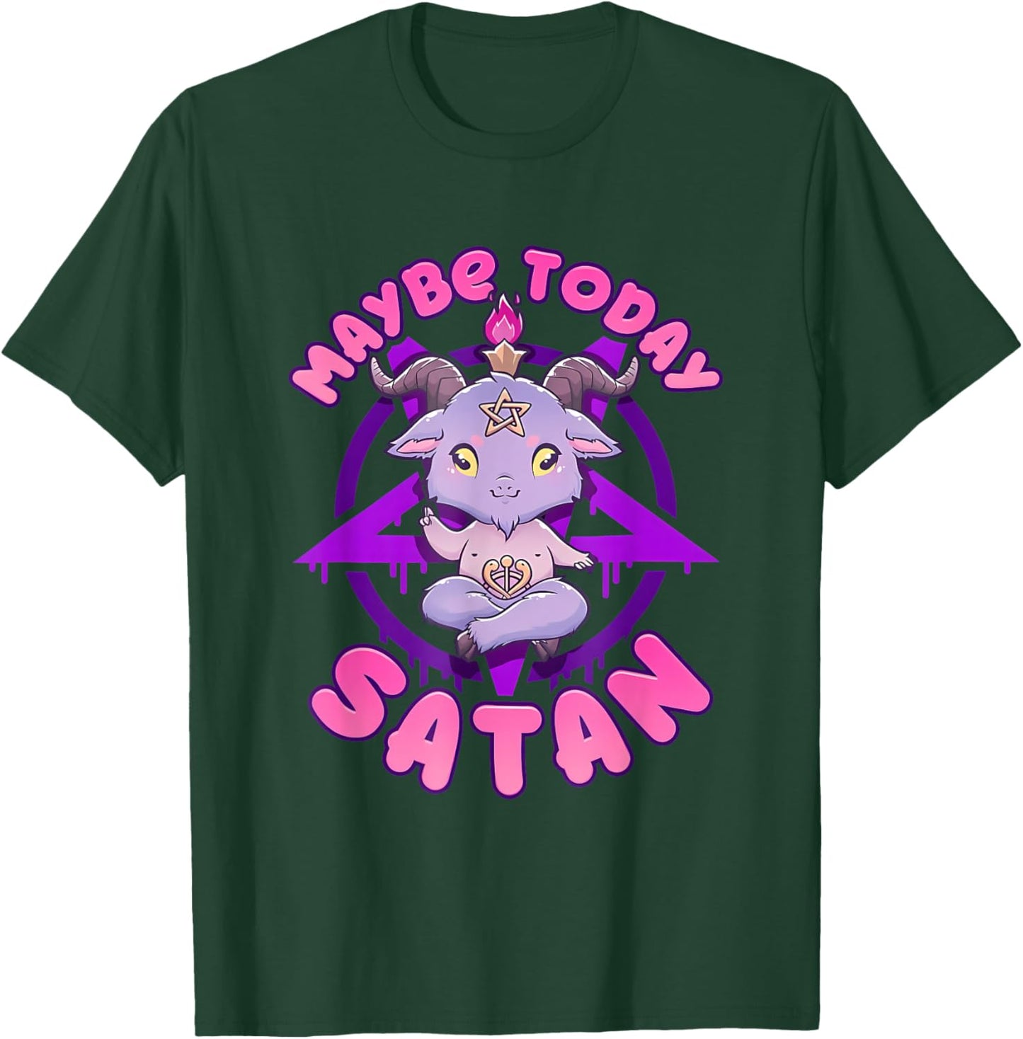 Maybe Today Satan Funny Satanism Quote Cute Kawaii Baphomet T-Shirt - T-Shirt | Forest