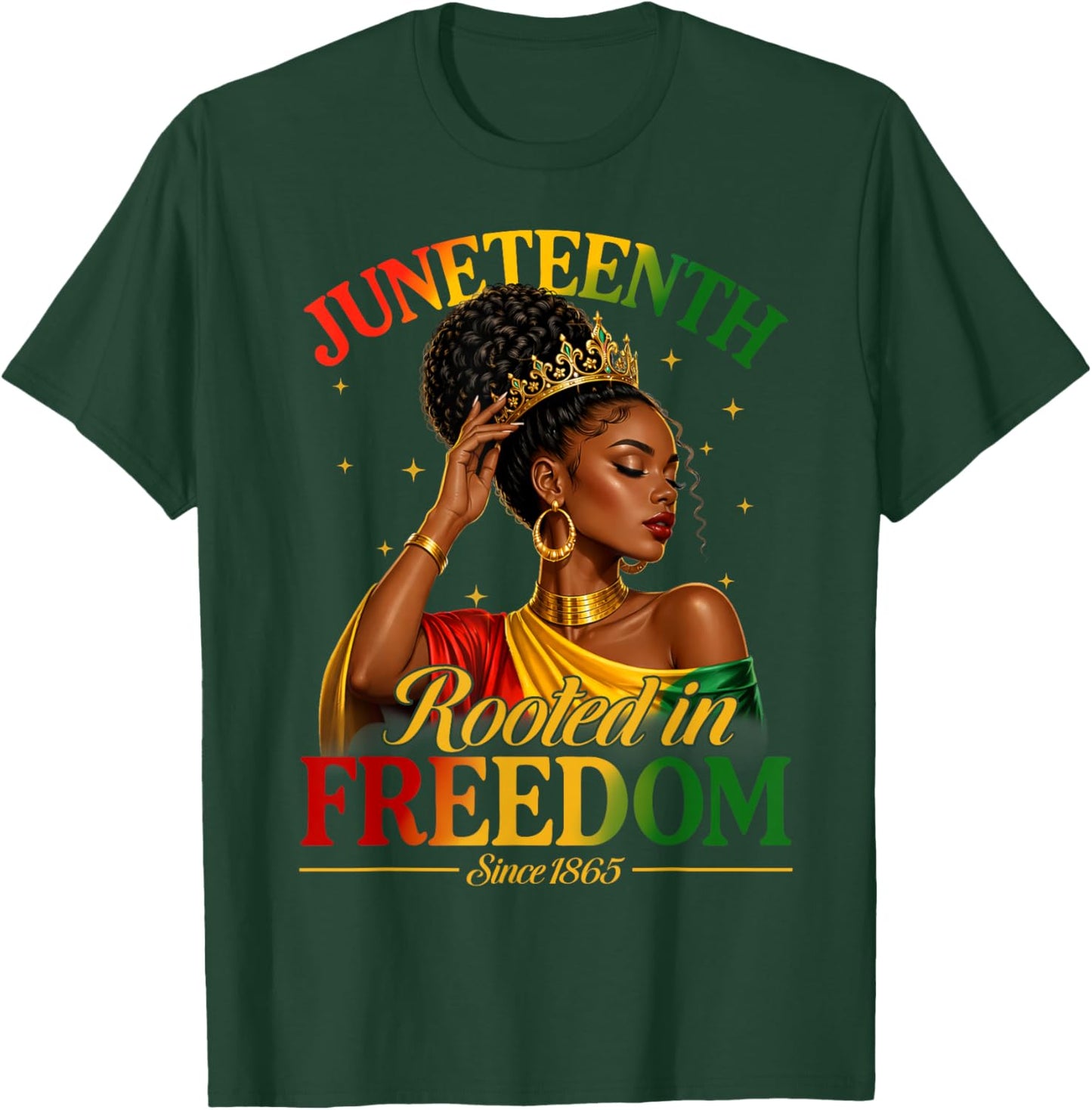 Juneteenth Black Women Rooted in Freedom Black Queen Women T-Shirt - T-Shirt | Forest