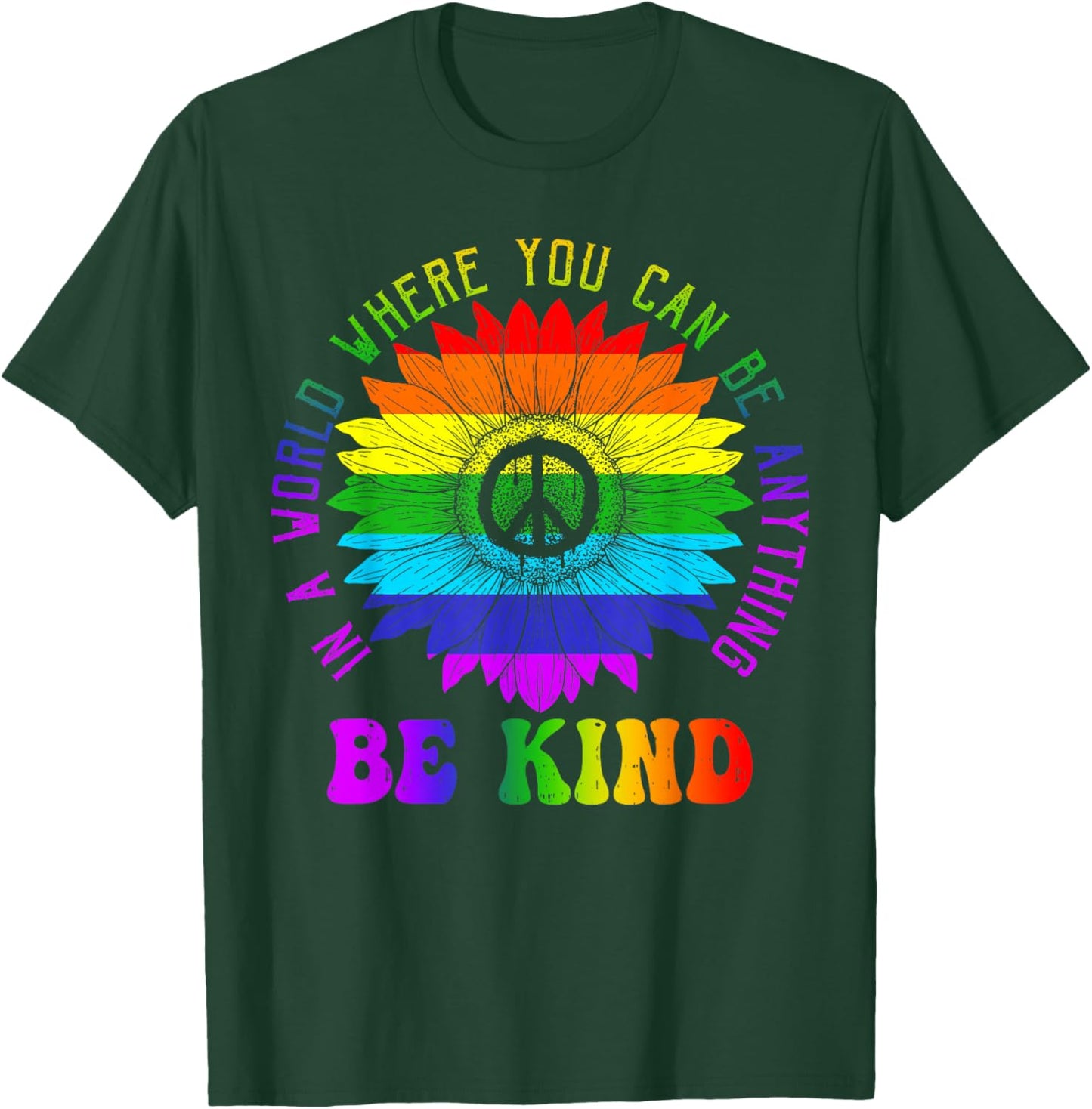 Gay Pride Be Kind Sunflower Rainbow LGBTQ Shirt Gift T-Shirt - T-Shirt | Forest