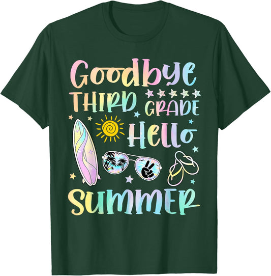 Goodbye 3rd Grade Hello Summer Third Grade Last Day School T-Shirt - T-Shirt | Forest