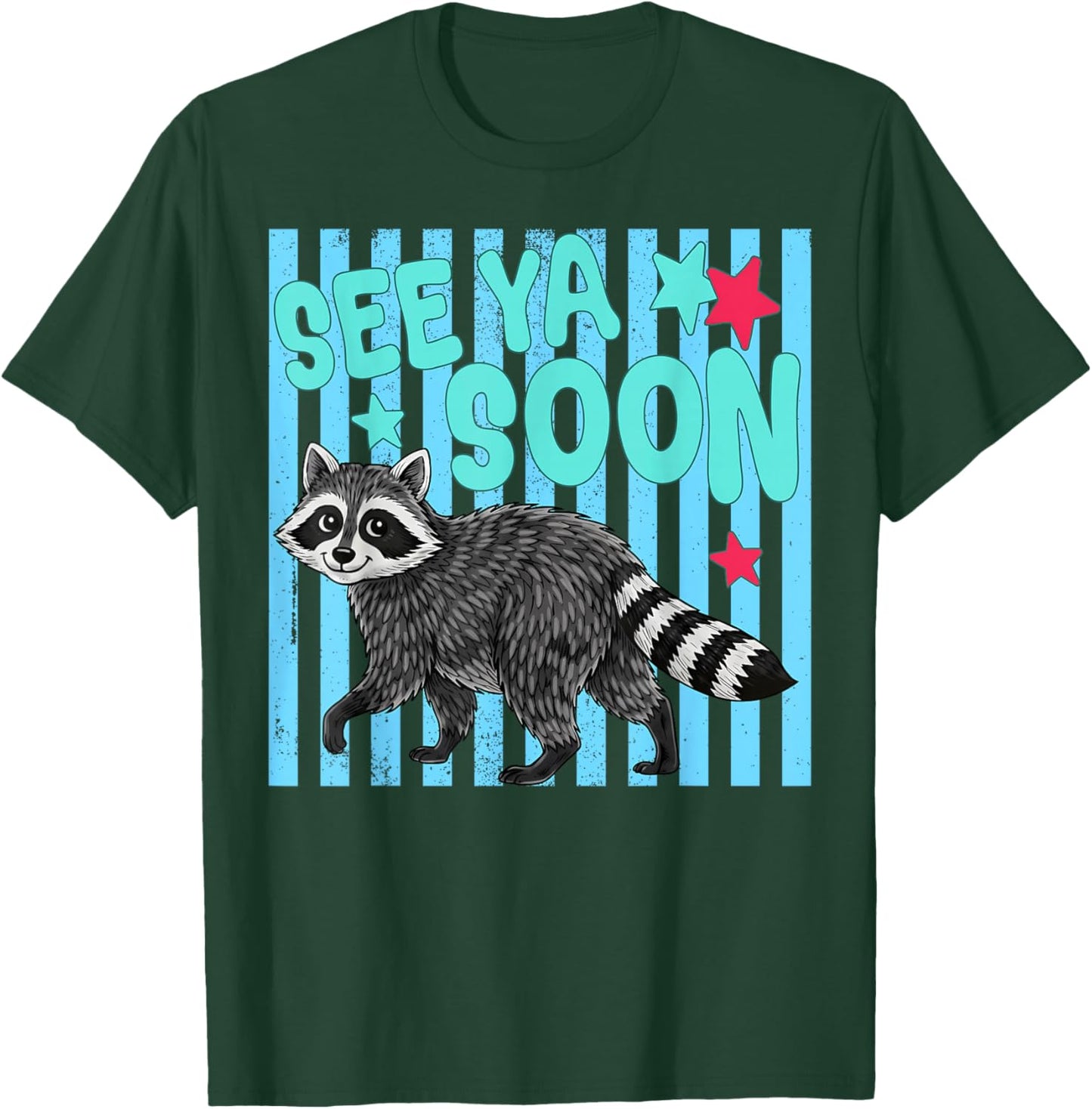See Ya Soon Raccoon Last Day of School Teachers Kids 2 Sided T-Shirt - T-Shirt | Forest
