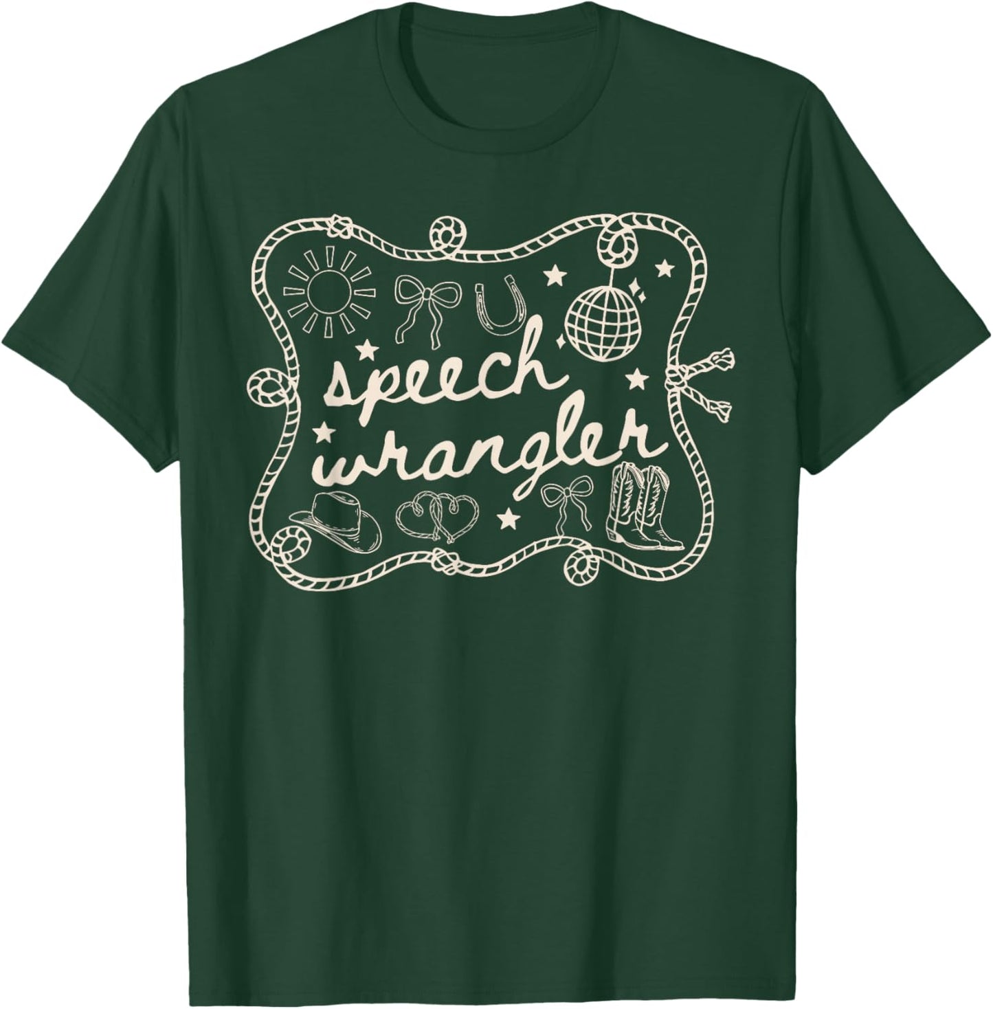 Speech Wrangler SLP Speech Language Pathologist Western. T-Shirt - T-Shirt | Forest