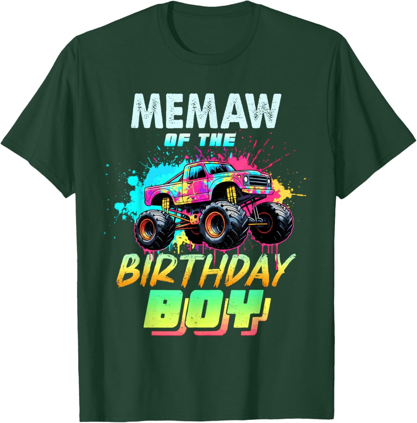 Memaw of The Birthday Boy Monster Truck Colorful T-Shirt - T-Shirt | Forest