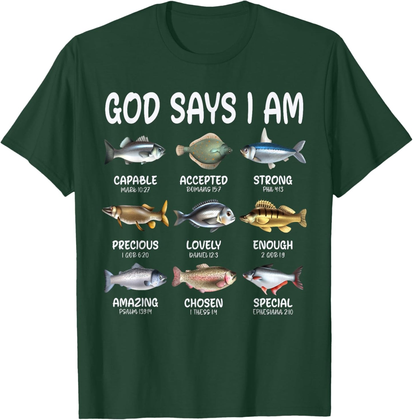 God Says I Am Christian Boys Girls Kids Fishing Fish Graphic T-Shirt - T-Shirt | Forest