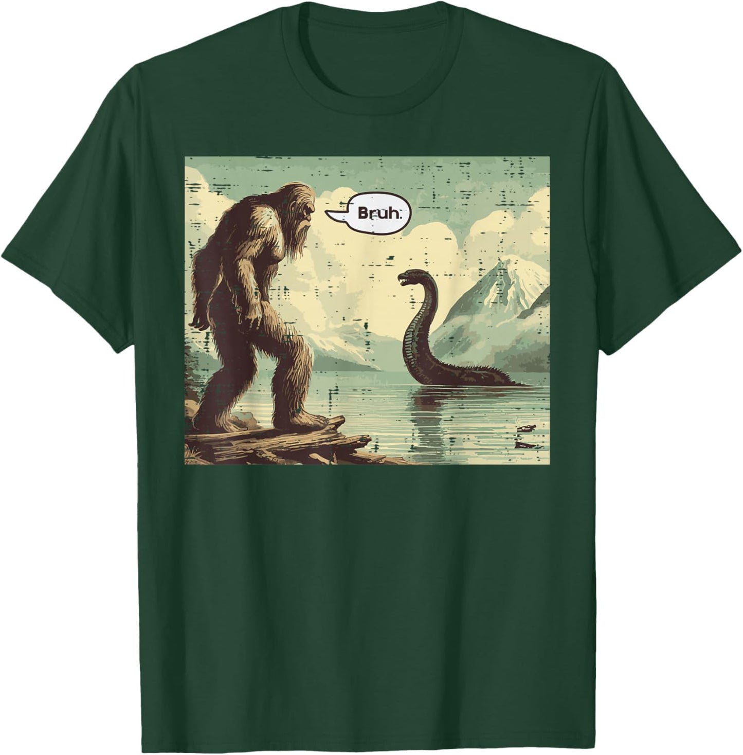 Bigfoot Loch Ness Bruh Funny Saying Sasquatch Men Women Kids T-Shirt - T-Shirt | Forest