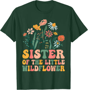 Sister Of The Little Wildflower Birthday Party Baby Shower T-Shirt - T-Shirt | Forest