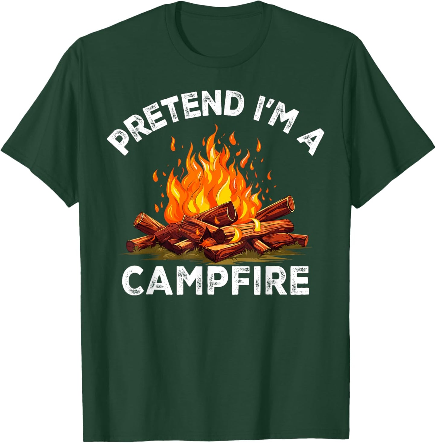 Pretend I'm Campfire Camping Holiday Funny Halloween Costume T-Shirt - T-Shirt | Forest