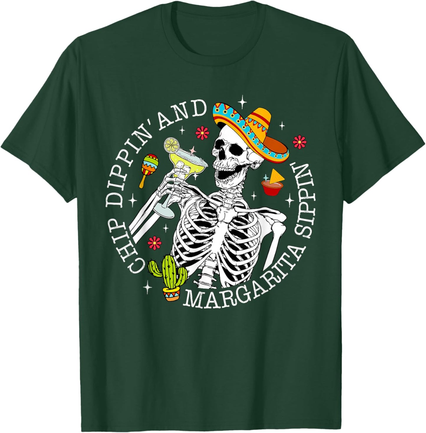 Chip Dippin And Margarita Sippin Cinco De Mayo Drinking T-Shirt - T-Shirt | Forest