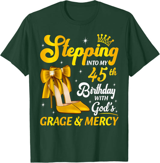 Stepping Into My 45 Years Old Birthday Queen Heels Bday T-Shirt - T-Shirt | Forest
