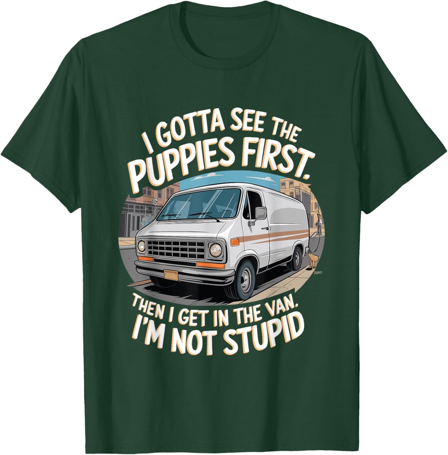 Funny Puppy and Van Design for Dog Lovers and Humor Fans Women T-Shirt - T-Shirt | Forest