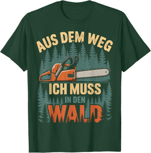 Lustiger Kettensäge Spruch Holzfäller Forstwirt Motorsäge T-Shirt - T-Shirt | Forest