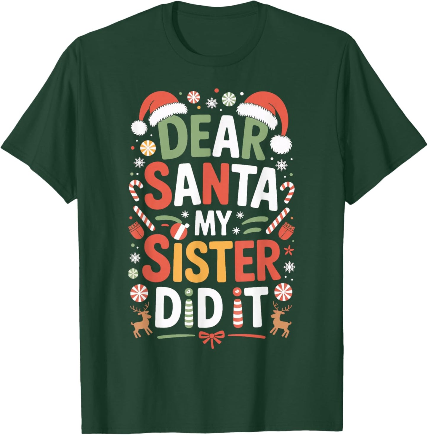 Dear Santa My Sister Did It Naughty Kids Xmas Sibling T-Shirt - T-Shirt | Forest