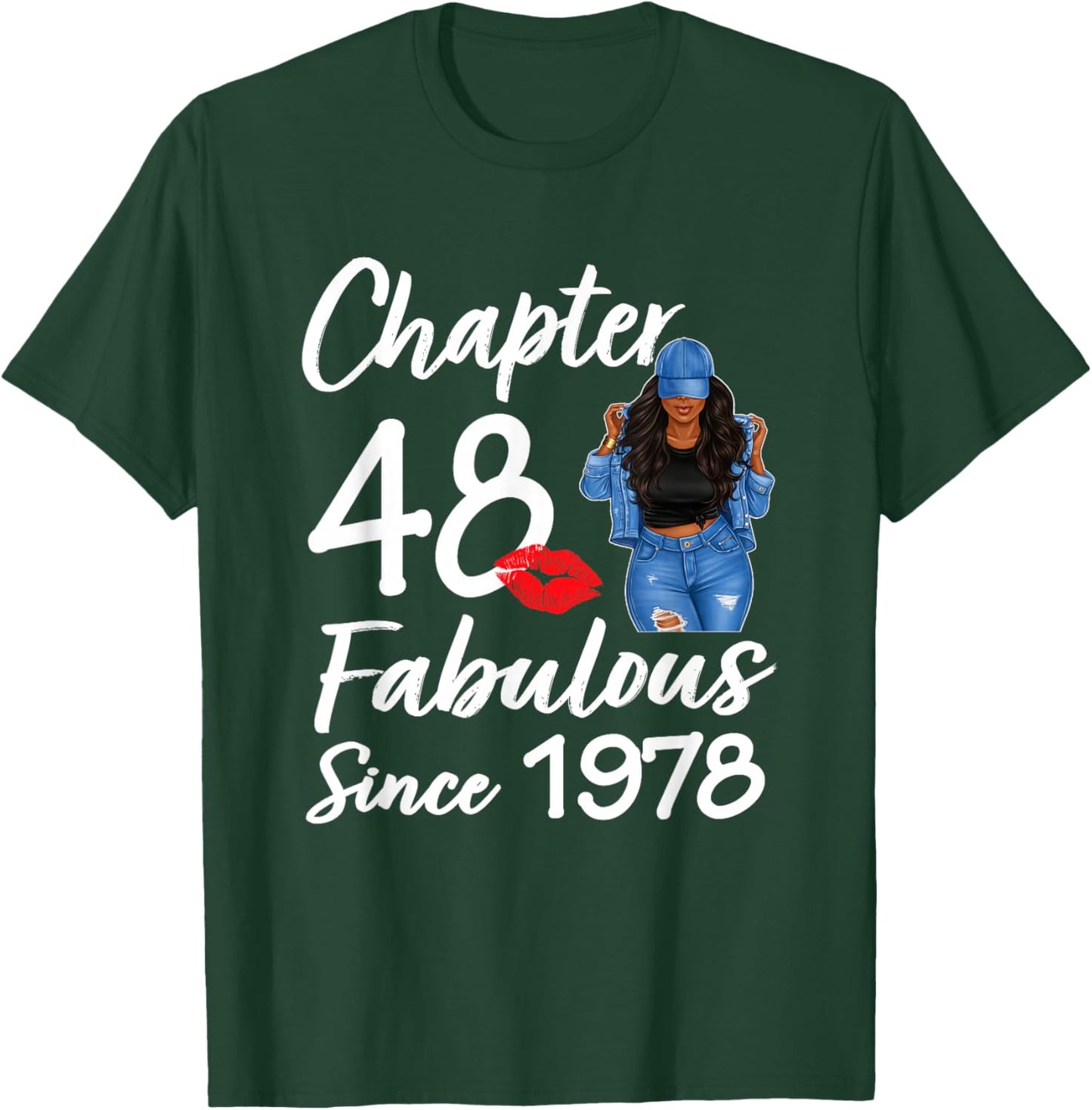 Chapter 48 Fabulous Since 1978 48th Birthday Black Women T-Shirt - T-Shirt | Forest