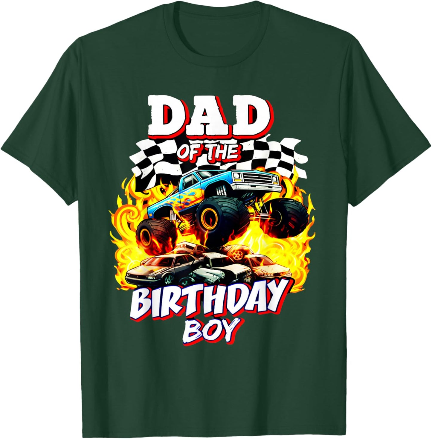 Dad of The Birthday Boy Monster Truck Birthday T-Shirt - T-Shirt | Forest