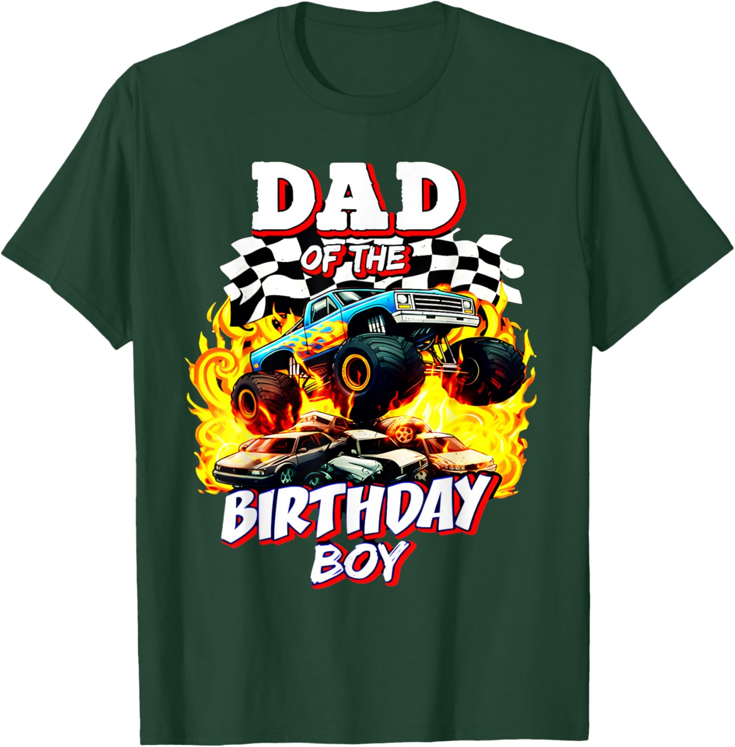 Dad of The Birthday Boy Monster Truck Birthday T-Shirt - T-Shirt | Forest