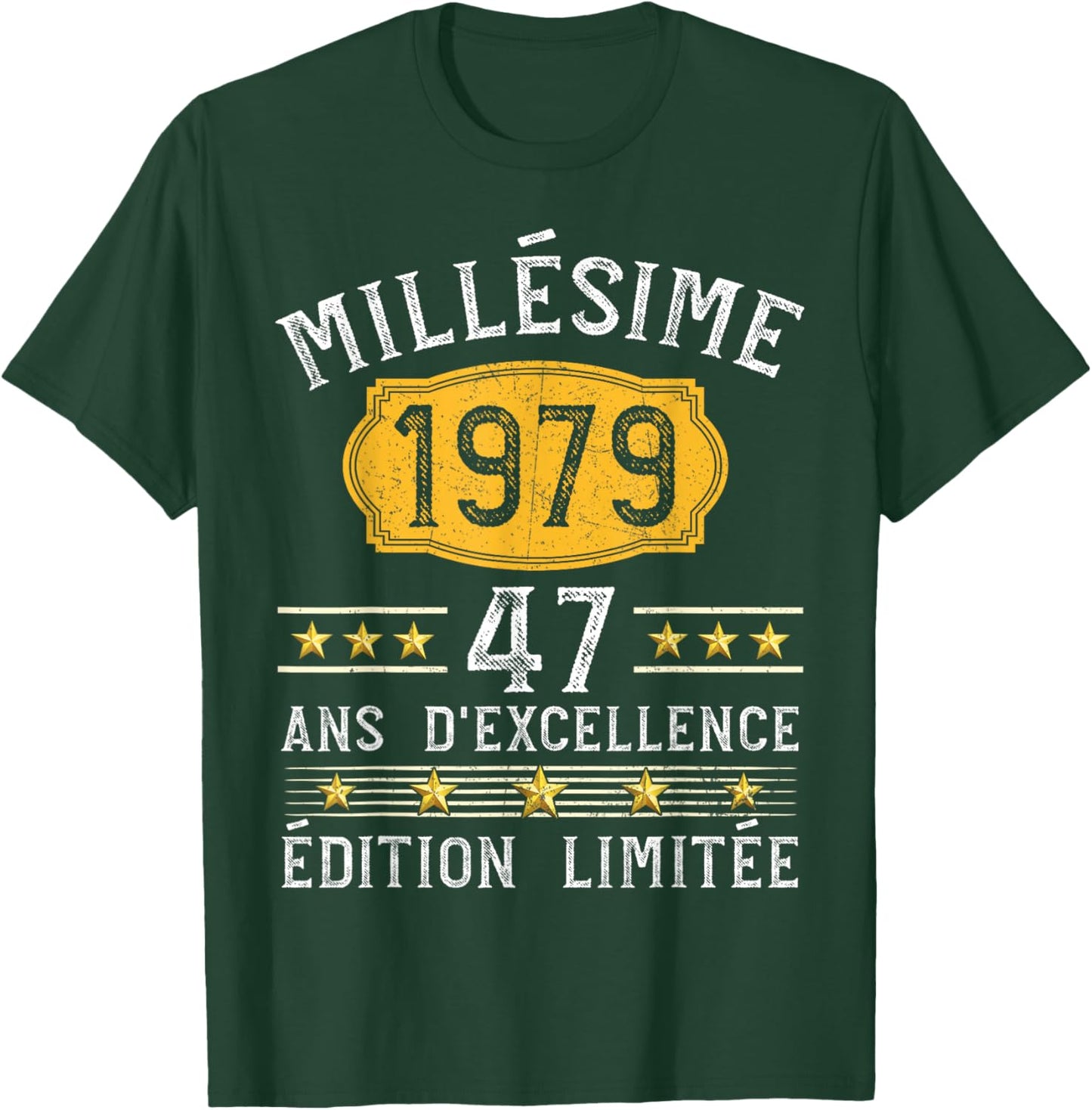 Millésime 1979 Cadeau 47 Ans Homme Anniversaire Humour T-Shirt - T-Shirt | Forest