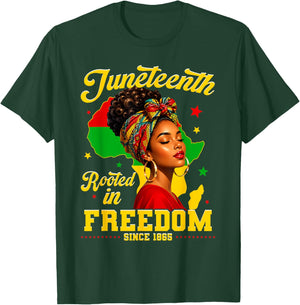 Juneteenth Rooted in Freedom Since 1865 Black Women Girls T-Shirt - T-Shirt | Forest
