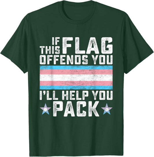 Transgender If This Flag Offends You Funny Trans Pride T-Shirt - T-Shirt | Forest