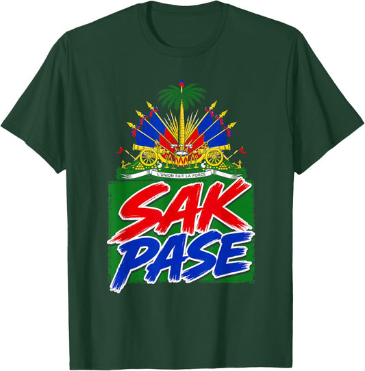 Funny Haitian Sak Pase Flag Day Haiti Humor Men Women Boys T-Shirt - T-Shirt | Forest