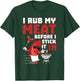 I Rub My Meat Before I Stick It in Design Summer BBQ Theme T-Shirt - T-Shirt | Forest