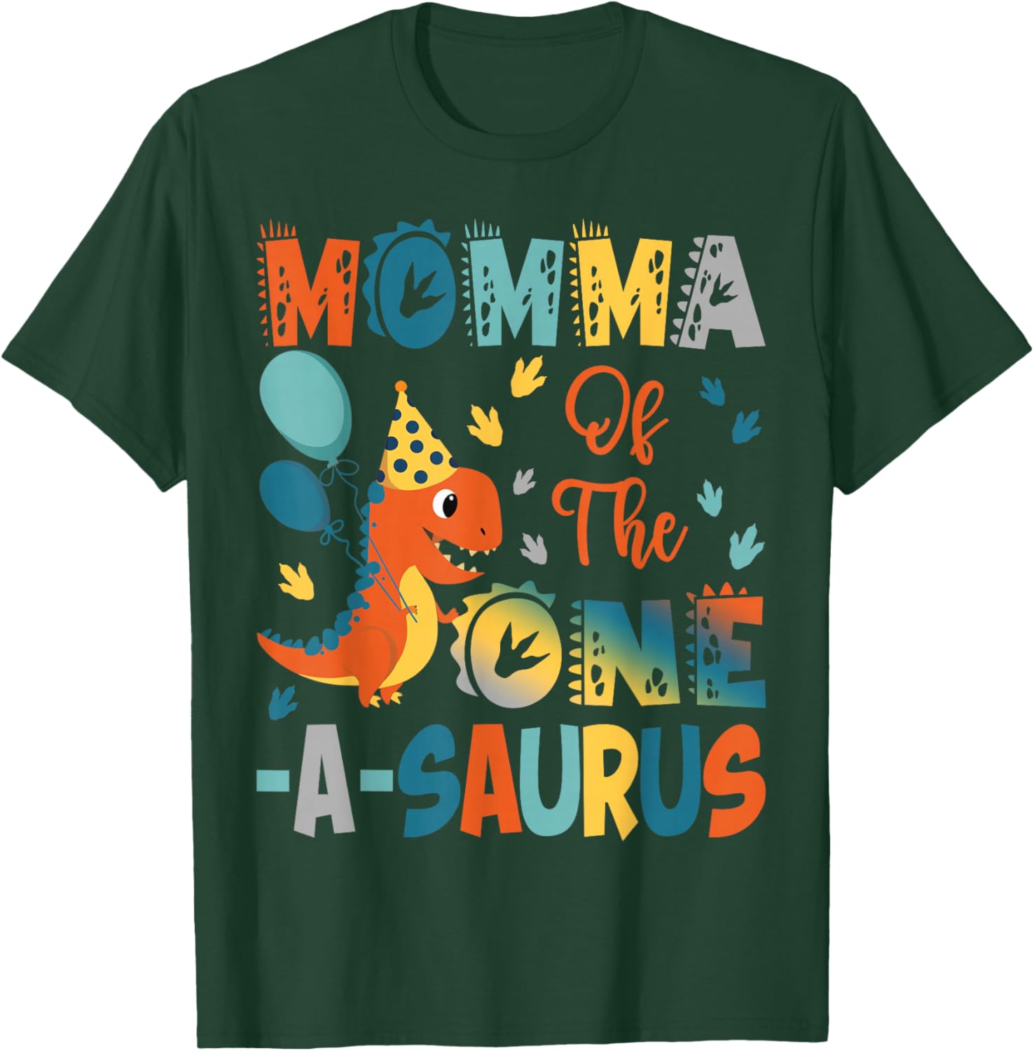 Momma Of The One-A-Saurus 2Nd Birthday Dinosaur Party T-Shirt - T-Shirt | Forest