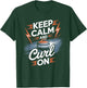 Curling Rock Stone and Winter Sports, Keep Calm and Curl On T-Shirt - T-Shirt | Forest