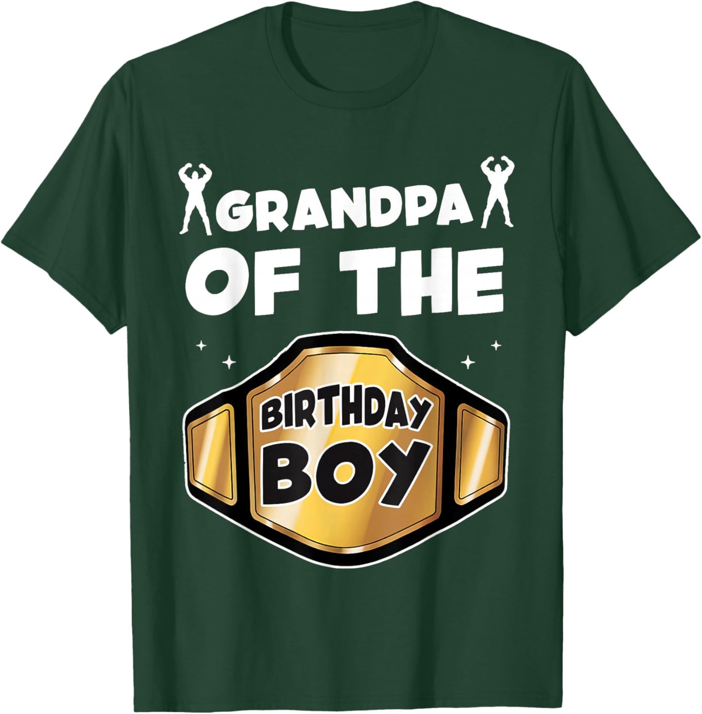 Grandpa of The Birthday Boy Wrestling Belt Birthday Boys T-Shirt - T-Shirt | Forest