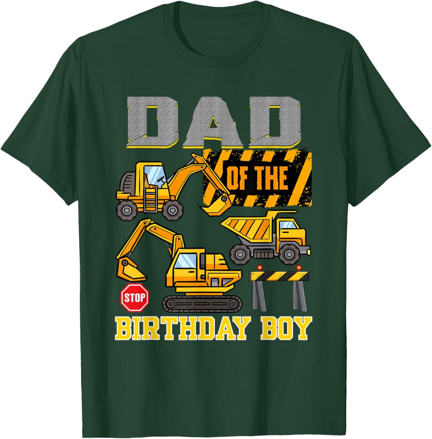 Dad of The Birthday Boy Construction Worker Birthday T-Shirt - T-Shirt | Forest