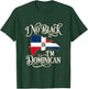 Vintage I No Black I'm Dominican T-Shirt - T-Shirt | Forest