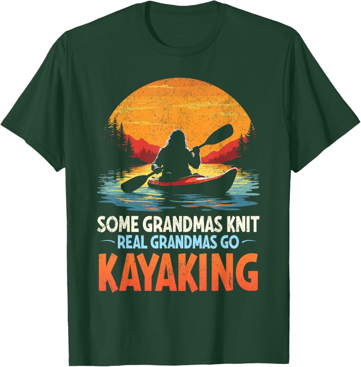 Some grandmas knit real grandmas go kayaking bigfoot retro T-Shirt - T-Shirt | Forest