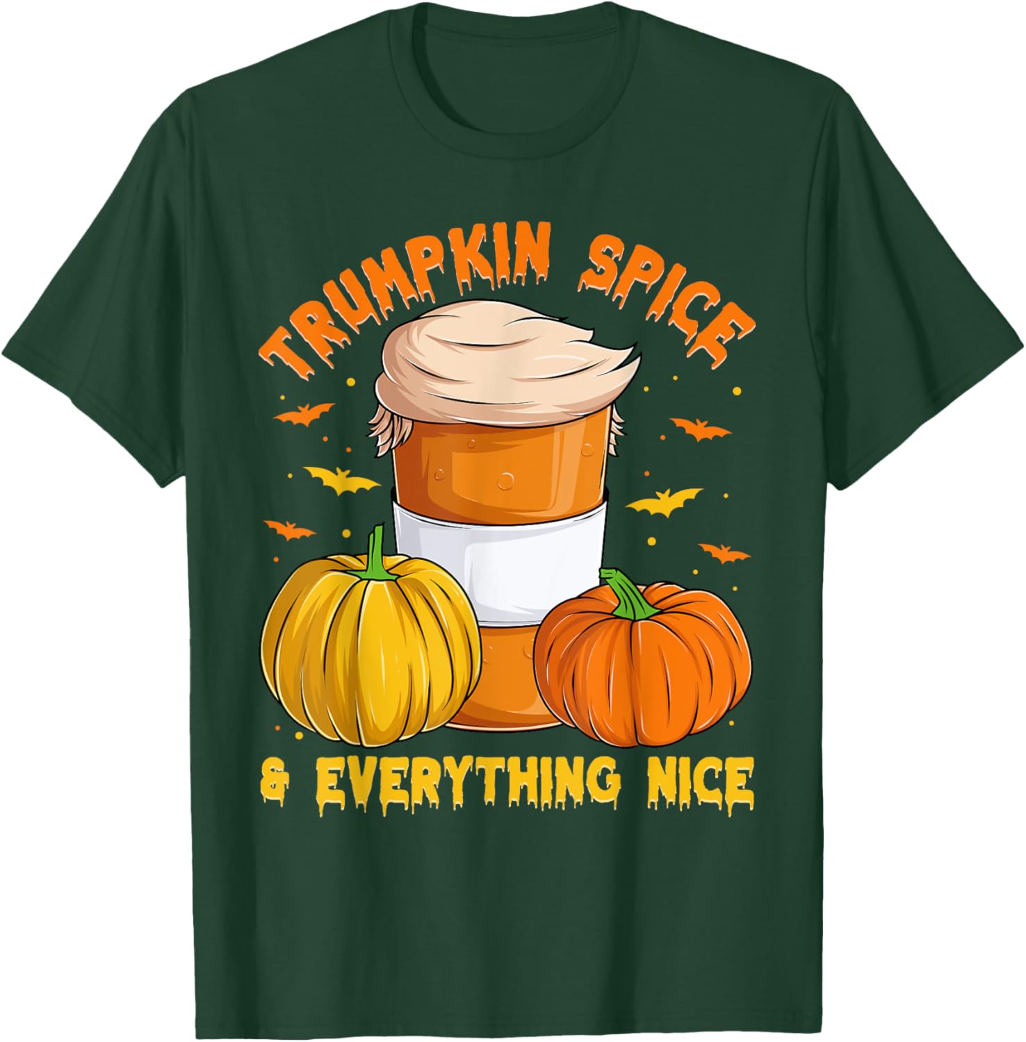 Trumpkin Spice & Everything Nice, Halloween Trump Pumpkin T-Shirt - T-Shirt | Forest