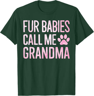 Fur Babies Call Me Grandma Dog Grandma Men Women T-Shirt - T-Shirt | Forest