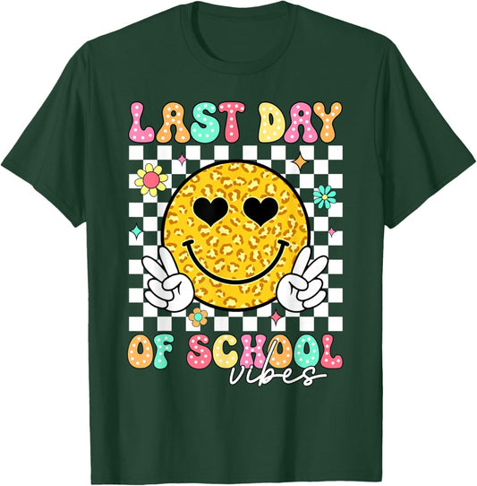 Last Day of School Vibes Teacher Kids Boys Girls Graduation T-Shirt - T-Shirt | Forest
