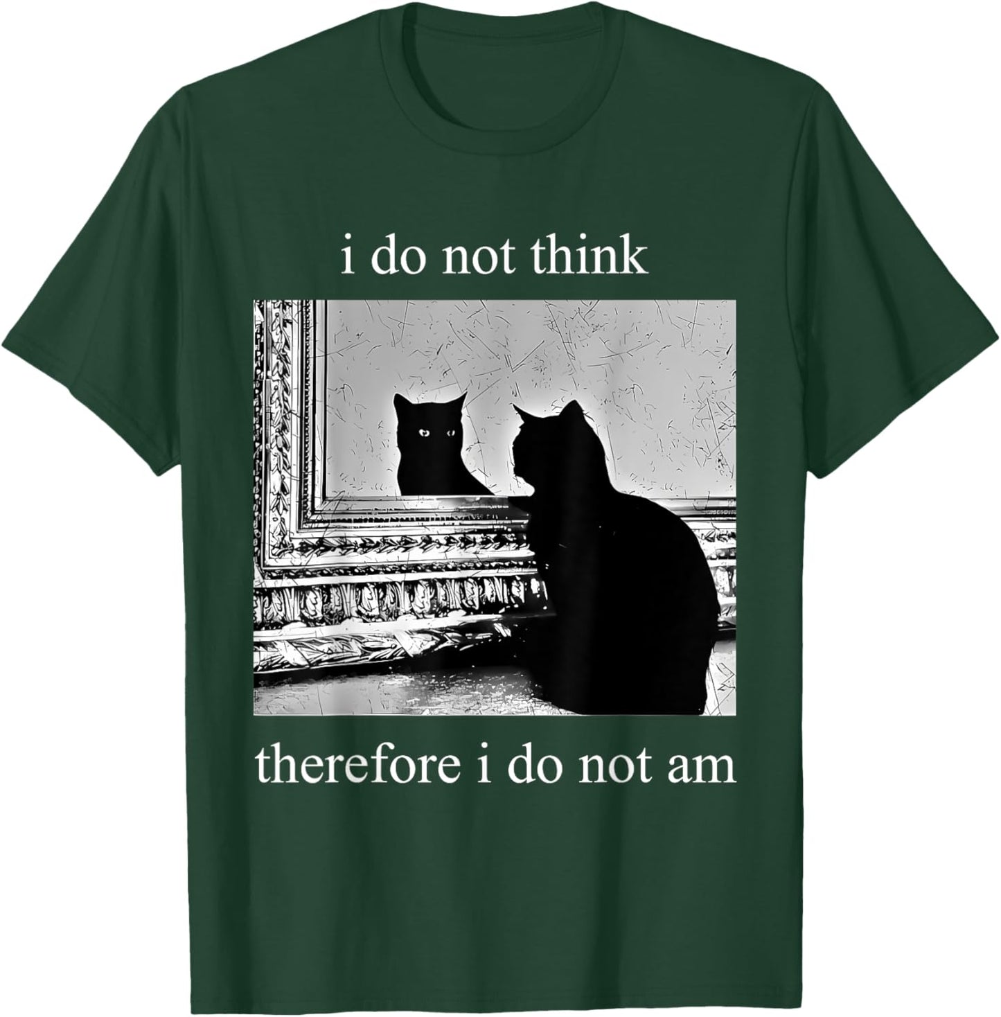 I Do Not Think Therefore I Do Not Am Design Co. Adults Humor Appreciators , Black, Small, Short Sleeve T-Shirt - T-Shirt | Forest