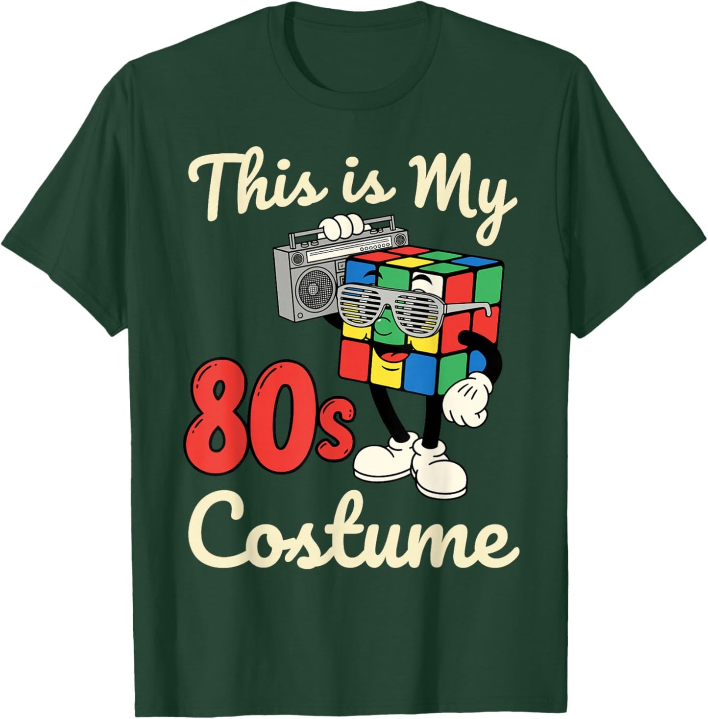 Retro This is My 80s Costume Eighties Party 1980s Men Women T-Shirt - T-Shirt | Forest