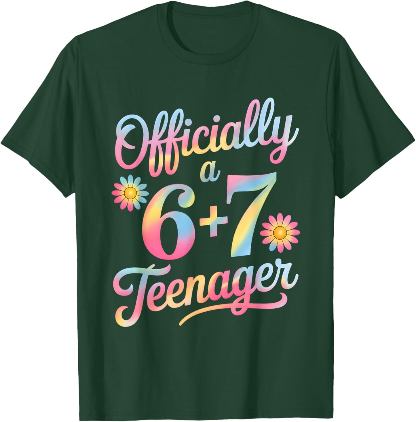 Officially a Teenager 6 + 7 13 Years 13th Birthday T-Shirt - T-Shirt | Forest